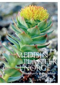 Medisinplanter i Norge av Rolv Hjelmstad
